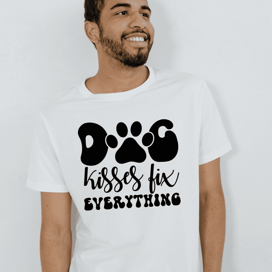 Dog Kisses Fix Everything (Black Or White Font)