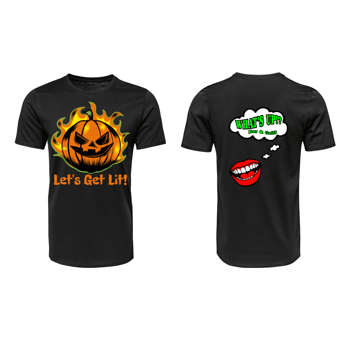 What's Up Let's Get Lit T-shirt