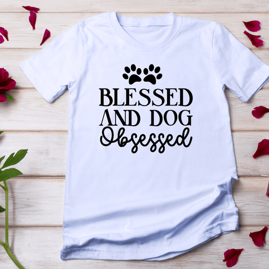 Blessed And Dog Obsessed