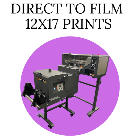 Direct To Film 12x17 Prints