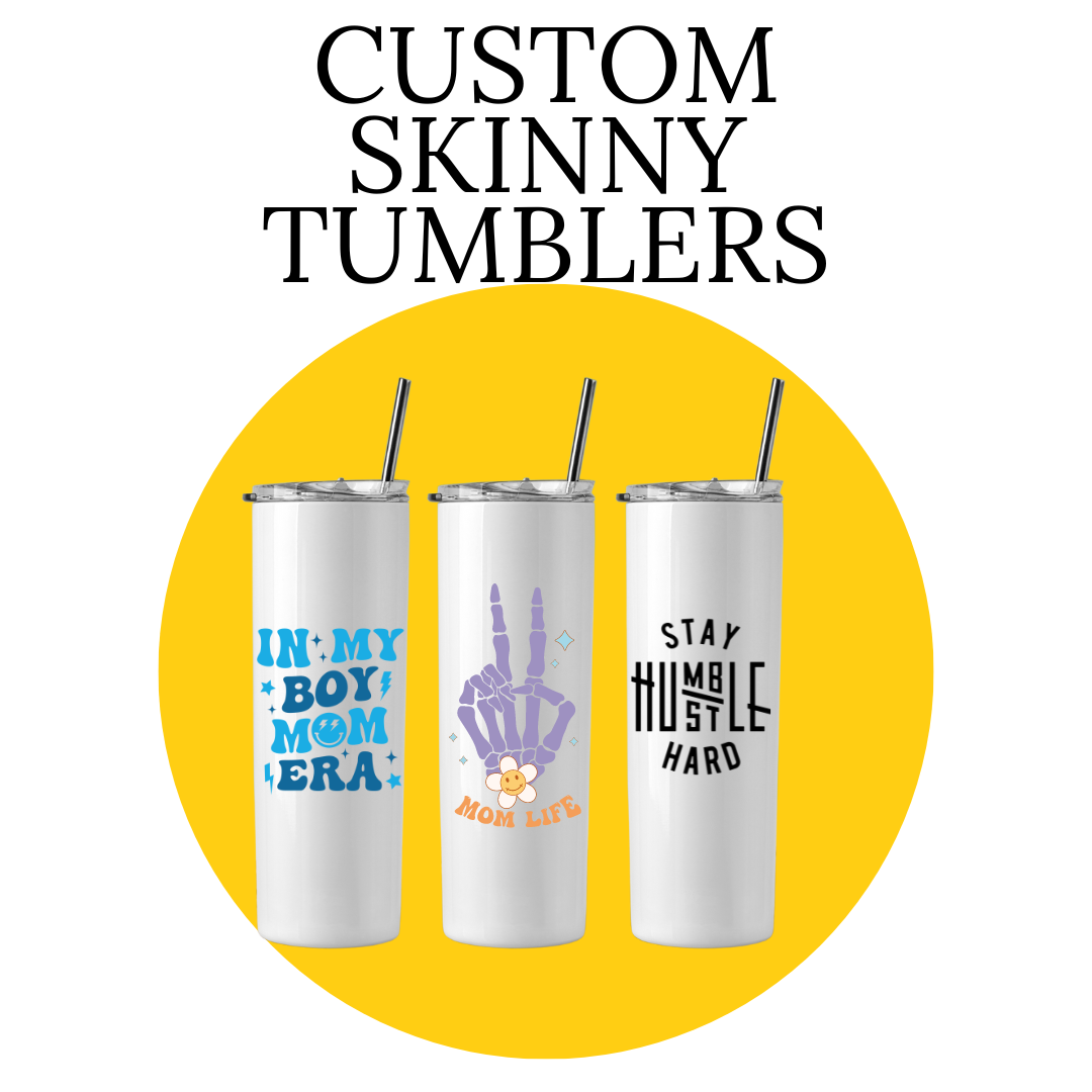 Custom Stainless Steel Skinny Tumbler