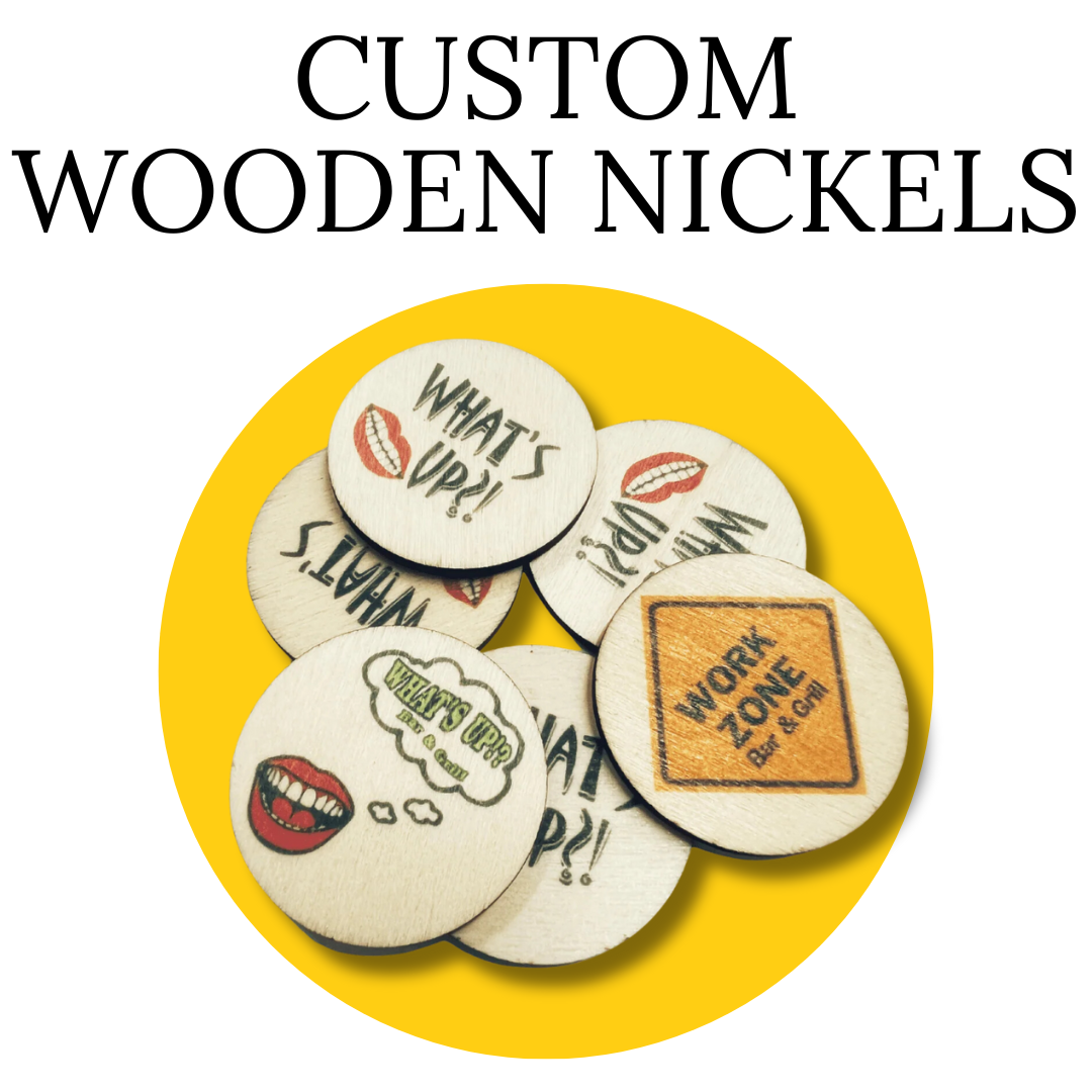 Custom Wooden Nickels