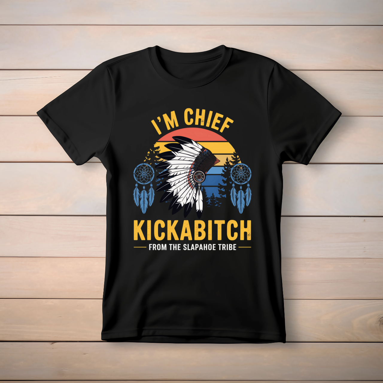 I'm Chief Kickabitch