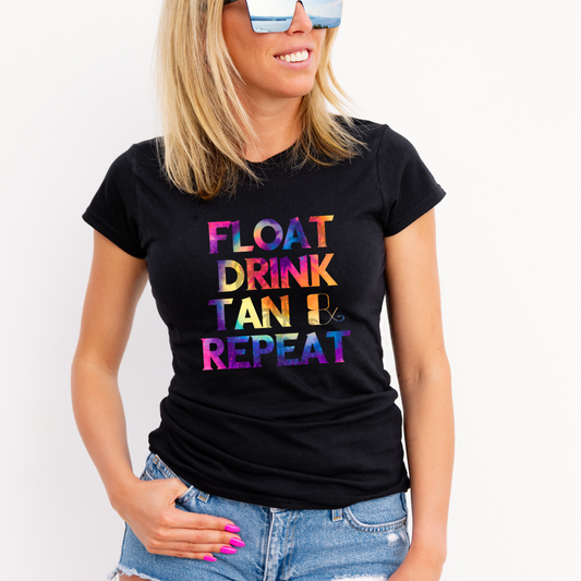 Float Drink Tan & Repeat