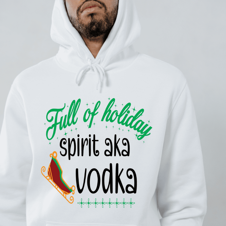 My Holiday Spirit Is Vodka