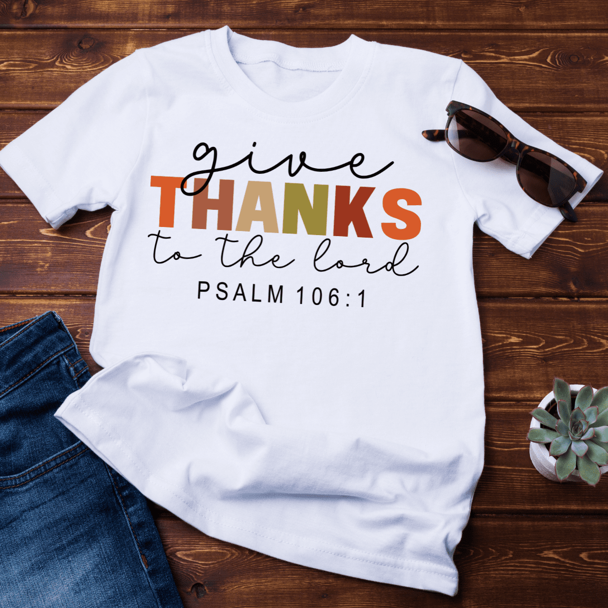 Give Thanks To The Lord(Psalm 106:1)