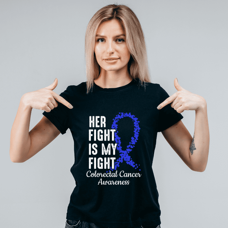 Her Fight Is My Fight Colorectral Cancer Awareness