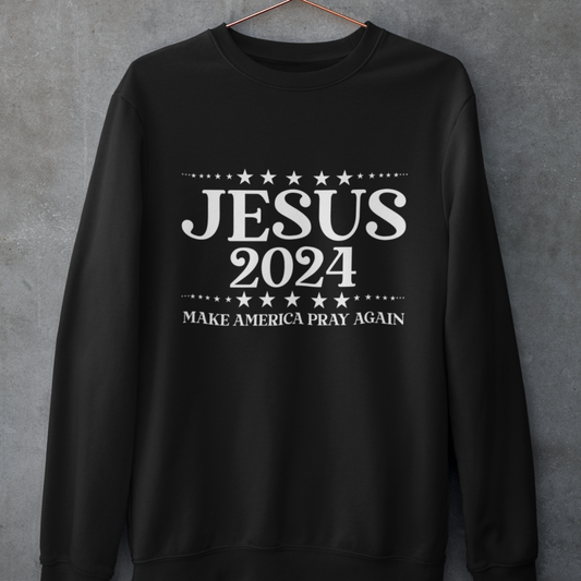 Jesus 2024 Make America Pray Again