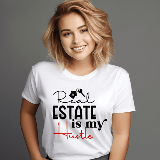 Real Estate Is My Hustle