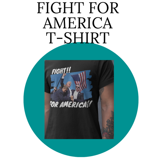 Fight For America T-Shirt