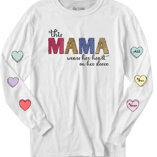 This Mama Wears Her Heart On Her Sleeve