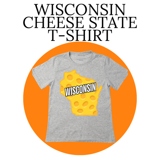 Wisconsin Cheese State T-shirt